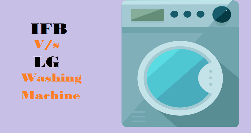IFB vs LG washing machine