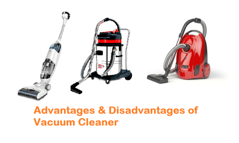 Advantages & Disadvantages Of Vacuum Cleaner - Egadgetshunt