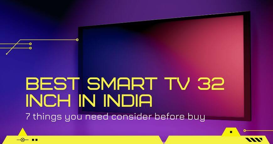 Best 32 inch smart tv