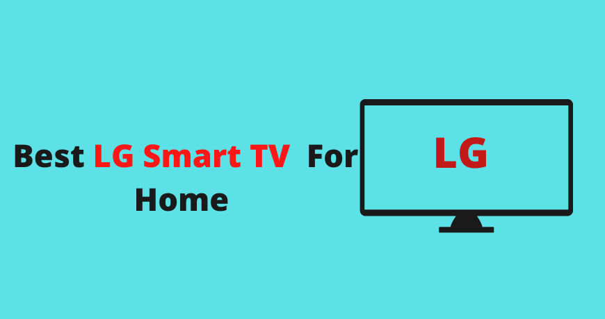 Best lG smart TV