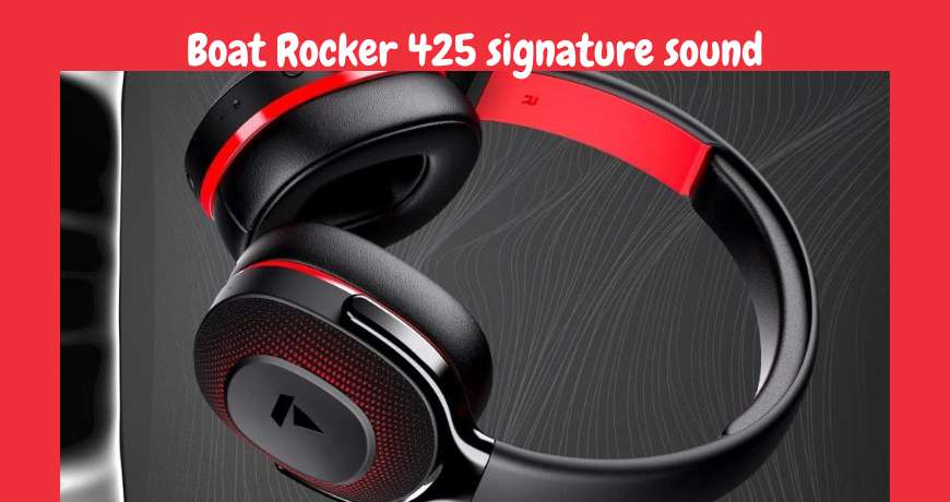 Boat-Rocker 425 signature sound