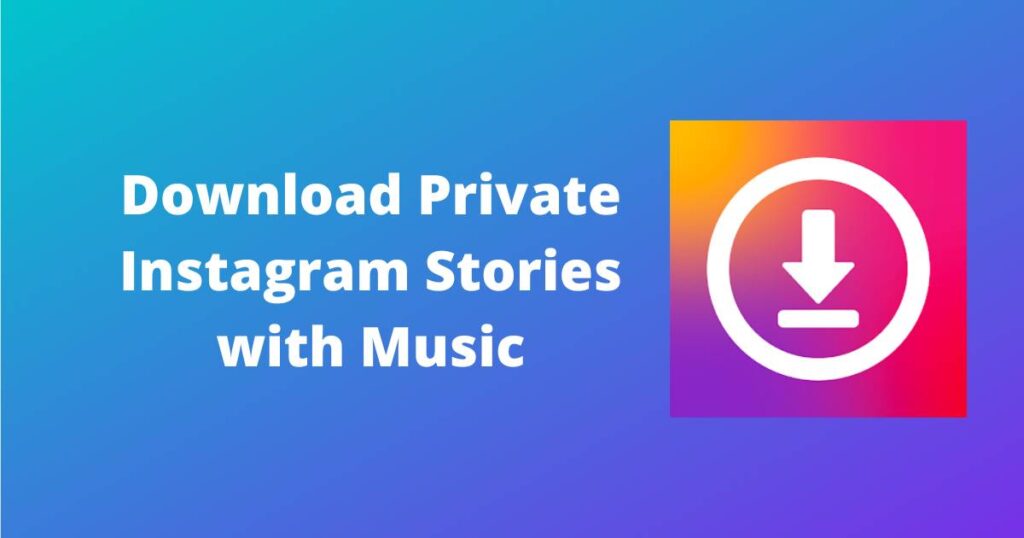 3 Ways to Download Private Instagram stories with music on Android Egadgetshunt